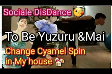 To Be Yuzuru Hanyu &Mai Mihara 羽生結弦 三原舞依 change Cyamel Spin and 3 Lutz in the Floor Social Disdance