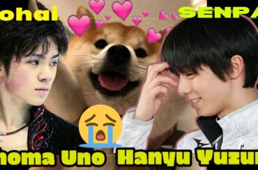 YUZURU HANYU (羽生 結弦) Senpai(先輩) and An Adorable Kohai(後輩) SHOMA UNO(宇野 昌磨)