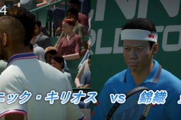 ＃４【Tennis World Tour 2】錦織　圭 vs ラファエル・ナダル　トーナメント１回戦