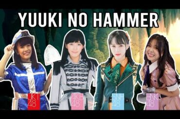 【Yuuki no Hammer ⚒️】AKB48 | JKT48 | SNH48 | BNK48