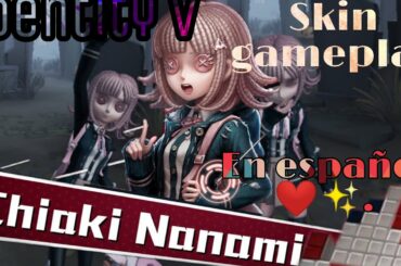 PROBANDO LA SKIN A DE CHIAKI NANAMI-(Mechanic gameplay)IDENTITY V EN ESPAÑOL.