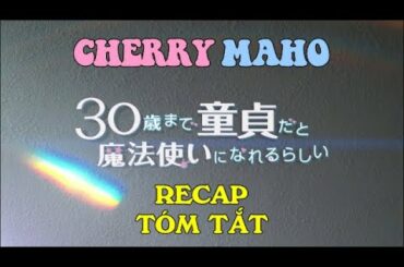 【VIET/ENG】Tóm tắt Cherry Maho (Phần 1) | Braid Girl's World