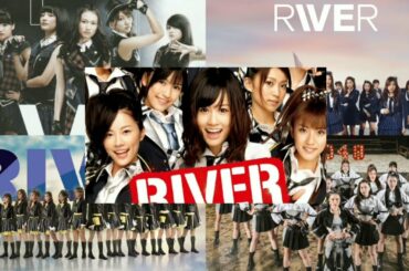 MIX SONG RIVER 48GROUP (AKB48 JKT48 BNK48 MNL48 SGO48)