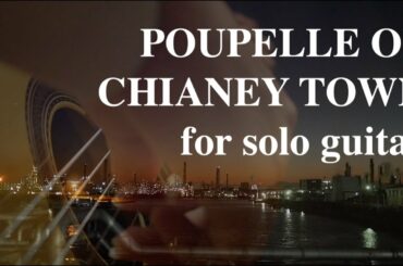『えんとつ町のプペル』ソロギターアレンジ / POUPELLE OF CHIANEY TOWN for classical guitar