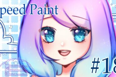 【OC】Happy Nanami! ▼Time lapse #18▼