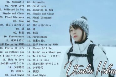 宇多田ヒカル 最新ベストヒットメドレー 2021 ♪♪ 宇多田ヒカル の人気曲 宇多田ヒカル