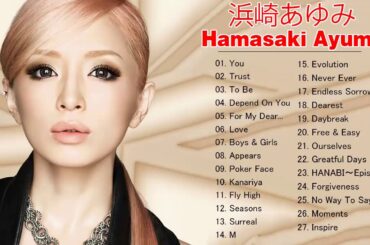 浜崎あゆみ おすすめの名曲  ♫♫  浜崎あゆみ人気曲メドレー ♫♫ Hamasaki Ayumi  Greatest Hits 2021