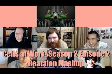 Cells at Work! Season 2 [はたらく細胞!! 2] Episode 2 | Reaction Mashup