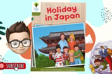 Oxford Reading Tree Reading | D7-24 Holiday in Japan | Book for kids