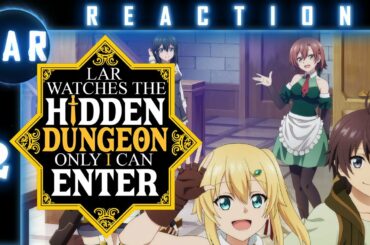 LAR Games The Hidden Dungeon Only I Can Enter Episode 2 Reaction