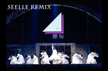 櫻坂46 - Remix Album (Seelle Remix)
