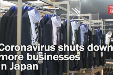 Coronavirus shuts down more and more businesses in Japan