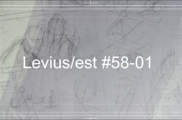 【漫画作業】Levius/estレビウスエスト作画配信 #58-01（ネタバレあり・音声なし）