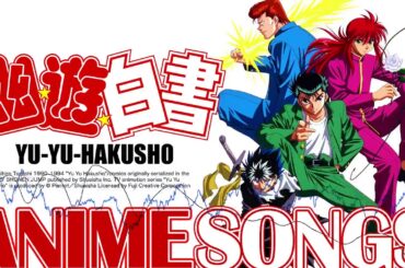 幽遊白書 全主題歌アニソンメドレー Ghost Fighter Openings & Endings Full Anime Songs Mix