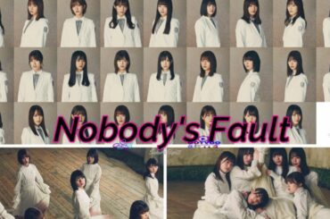 櫻坂46 Nobody's Fault [High Vocal] Senbatsu