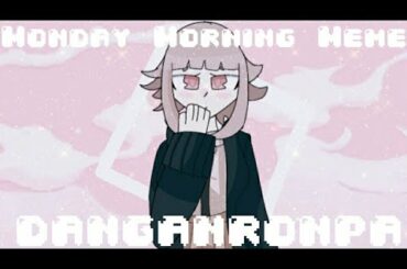 Monday Morning Meme//Reupload//Chiaki Nanami (danganronpa)