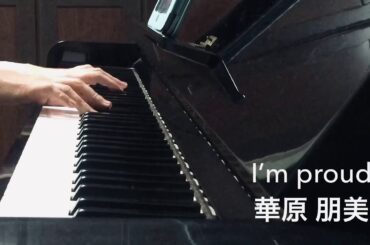 I’m proud / 華原 朋美 (piano)