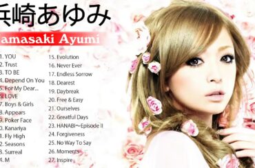 浜崎あゆみ 人気曲メドレー ♫♫ 浜崎あゆみ おすすめの名曲 ♫♫ 浜崎あゆみ ベストヒット ♫♫ Hamasaki Ayumi Greatest Hits 2021