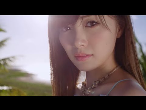 白石麻衣センター オフショアガール short version