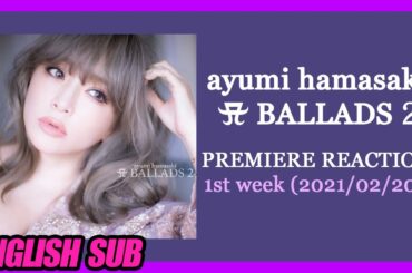 浜崎あゆみ 「A BALLADS 2」 Premiere Reaction (1st week)