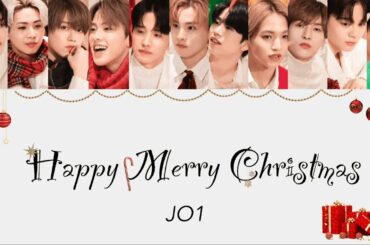 Happy Merry Christmas(JO1 ver.) - JO1(ジェイオーワン) 【JPN/ENG/HAN/ROM】