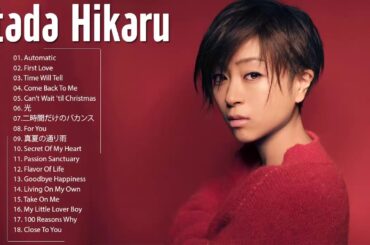 宇多田ヒカル おすすめの名曲 ♫♫ 宇多田ヒカル 人気曲メドレー ♫♫ Utada Hikaru Greatest Hits 2021