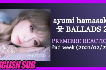 浜崎あゆみ 「A BALLADS 2」 Premiere Reaction (2nd week)