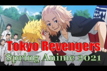 You Should Be Hyped for Tokyo Revengers + Discussion About the Series