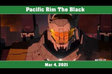 Pacific Rim: The Black (2021) New Trailer