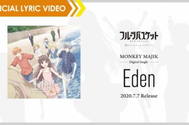 MONKEY MAJIK - Eden 【Lyric Video】