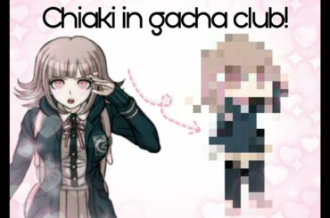 Making Chiaki Nanami in Gacha Club!