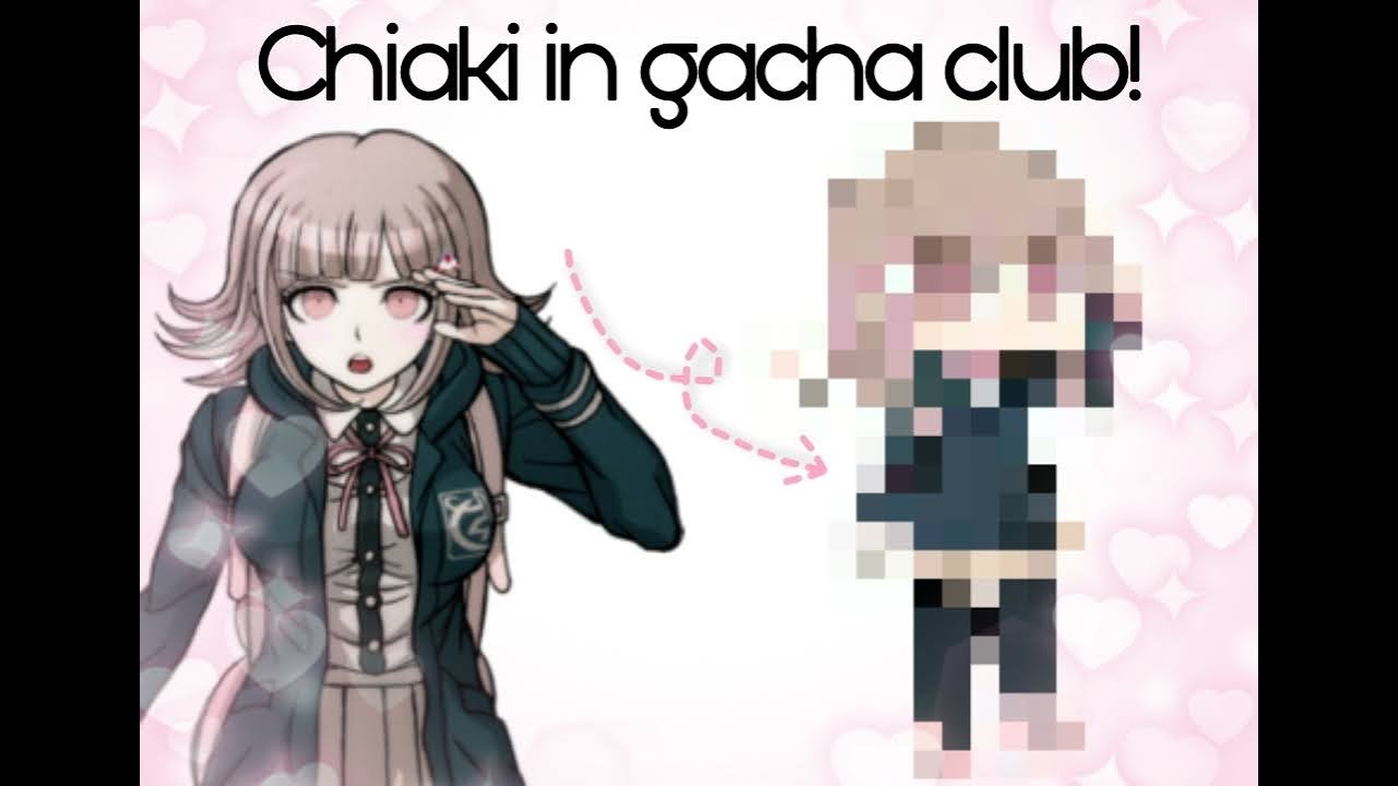 Making Chiaki Nanami in Gacha Club! Making Chiaki Nanami in Gacha Club!
