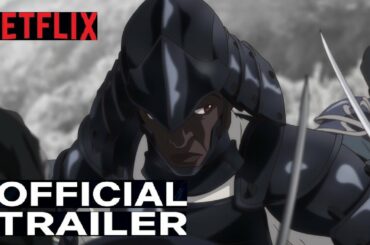 Yasuke Official Trailer (2021) | Netflix Anime | Series Cast | Release Date | Teaser | Samurai