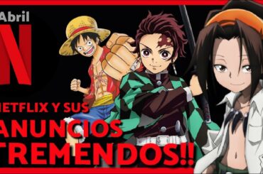 MÁS ANIMES EN NETFLIX!! | ONE PIECE, KIMETSU NO YAIBA Y SHAMAN KING 2021 EXCLUSIVOS PARA NETFLIX !!