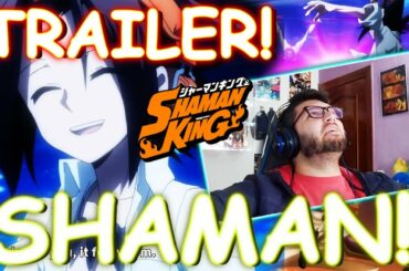 **NUEVO TRAILER** Shaman King 2021 Trailer (Sub Español) [REACCION]