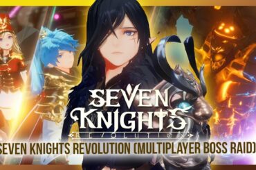 SEVEN KNIGHTS REVOLUTION ~Thanatos Multiplayer Boss Raid!~