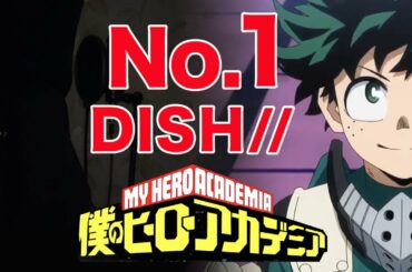 「No.1」DISH//『僕のヒーローアカデミア』（Cover）ヒロアカTVアニメ5期OP/My Hero Academia5th Season OP【字幕歌詞/SUB】