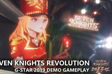 Seven Knights Revolution (KR) - G-Star 2019 demo gameplay