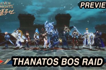 Seven Knights Revolution - Thanatos Boss Raid (Gameplay)