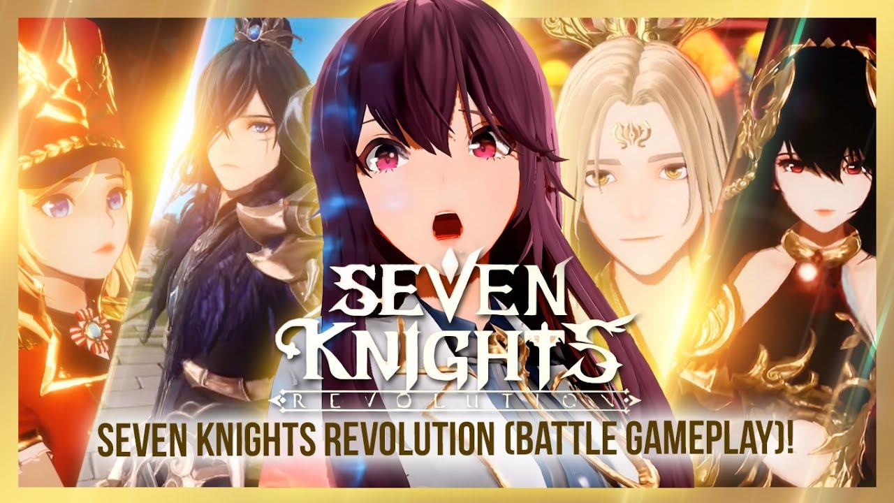SEVEN KNIGHTS REVOLUTION ~Battle with Rin's Mir and more!~ SEVEN KNIGHTS REVOLUTION ~Battle with Rin's Mir and more!~