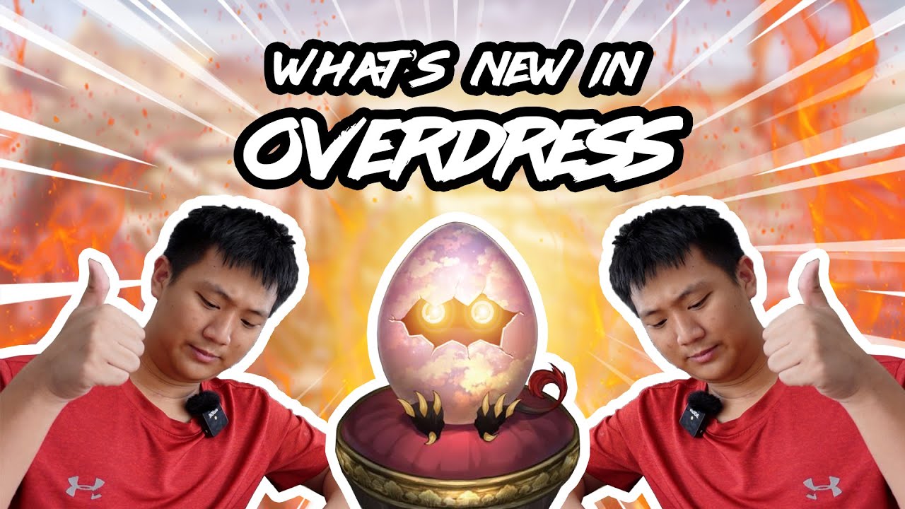 สรุปสั้นๆมีอะไรใหม่บ้างในภาค Overdress