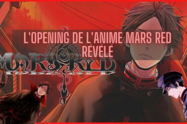 L'opening de l'anime MARS RED révélé