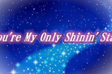 You're My Only Shinin' Star  -中山美穂-【高畑充希 フォトムービー 】