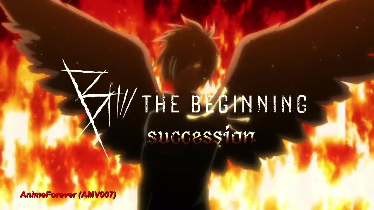 B: The Beginning Succession OPENING