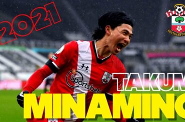 Takumi Minamino（南野拓実） -   The beginning of the story 2021 -  HD