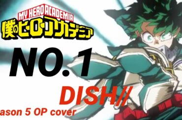 【ヒロアカアニメ5期放送記念】No.1/ DISH// (covered by ダブルキー)/My Hero Academia/ 僕のヒーローアカデミア
