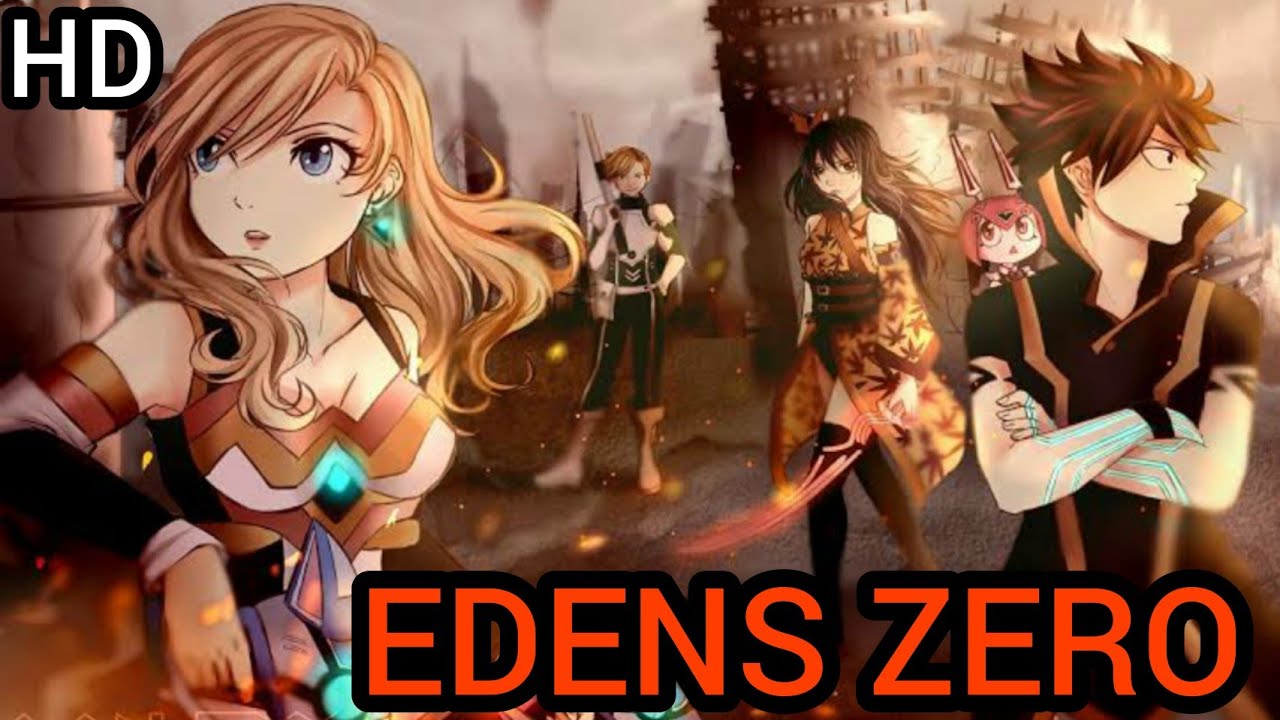 EDENS ZERO (OFFICIAL TRAILER) 2021