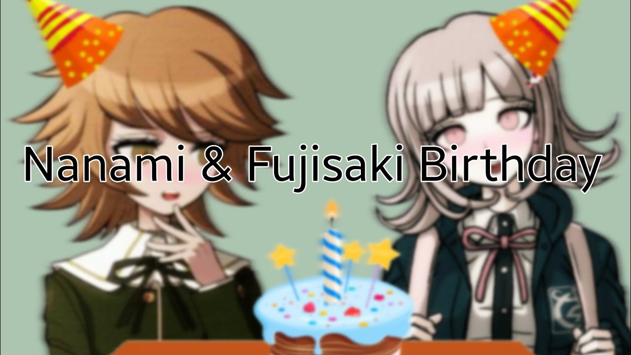 hayloft edit-;;  | _Fujisaki and Nanami birthday_ | loop :D | ¿simple? | late 💀