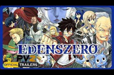 Edens Zero | 2nd Official Trailer Full HD 4K 2021 2PV