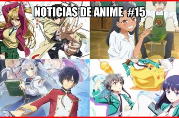 Noticias de Anime #15: Edens Zero, Mahouka Koukou no Yuutousei